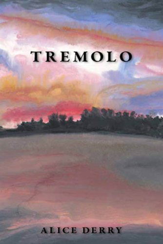 Cover for Alice Derry · Tremolo (Paperback Book) (2012)