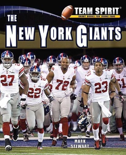 The New York Giants (Team Spirit (Norwood)) - Mark Stewart - Kirjat - Norwood House Press - 9781599535326 - sunnuntai 15. heinäkuuta 2012