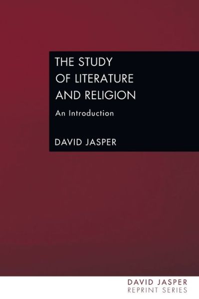 Cover for David Jasper · The Study of Literature and Religion: an Introduction (David Jasper Reprint) (Taschenbuch) (2009)