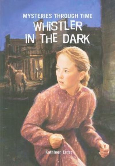 Cover for Kathleen Ernst · Whistler in the Dark (Paperback Book) (2009)