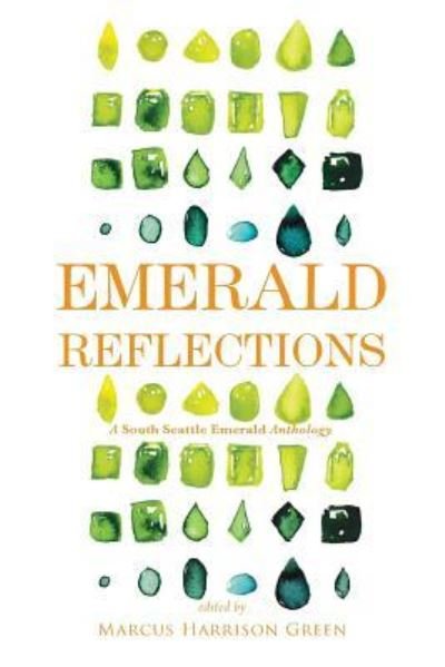 Cover for Emerald Reflections 2 : A South Seattle Emerald Anthology (Paperback Book) (2018)