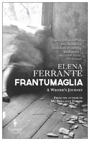 Cover for Elena Ferrante · Frantumaglia: A Writer’s Journey (Paperback Bog) (2017)