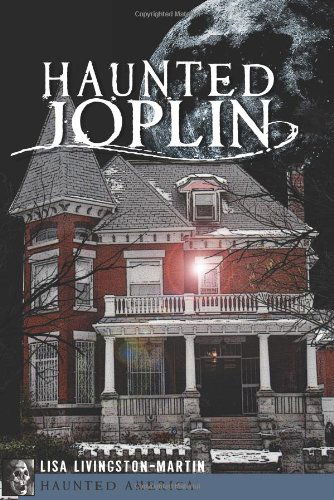 Cover for Lisa Livingston-martin · Haunted Joplin (Haunted America) (Paperback Bog) (2012)