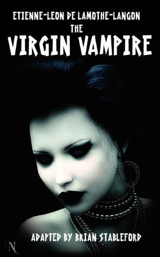 Cover for Etienne-l on Lamothe-langon · The Virgin Vampire (Paperback Book) (2011)