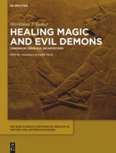 Cover for Geller · Healing Magic and Evil Demons (Book) (2015)