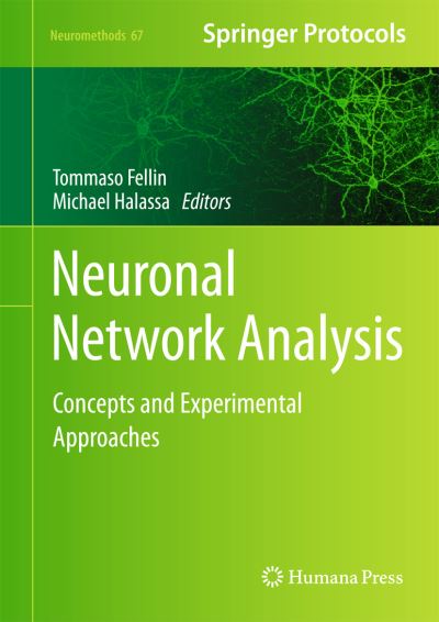 Cover for Tommaso Fellin · Neuronal Network Analysis: Concepts and Experimental Approaches - Neuromethods (Hardcover Book) (2012)