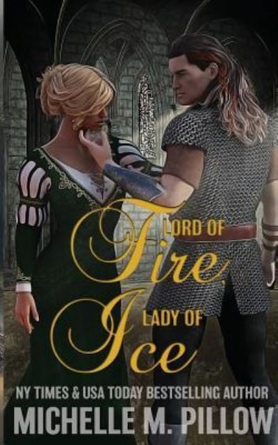 Cover for Michelle M Pillow · Lord of Fire, Lady of Ice (Paperback Book) (2018)