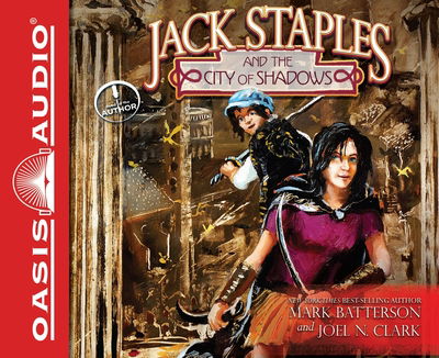 Cover for Mark Batterson · Jack Staples and the City of Shadows (CD) [Library edition] (2015)