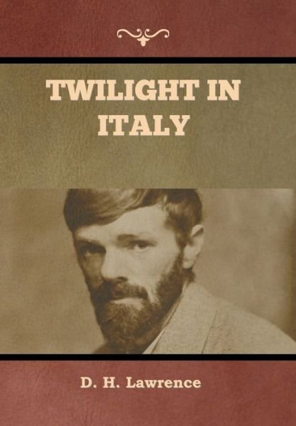 Cover for D H Lawrence · Twilight in Italy (Innbunden bok) (2022)