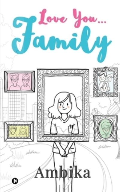 Cover for Ambika · Love you...Family (Paperback Book) (2021)