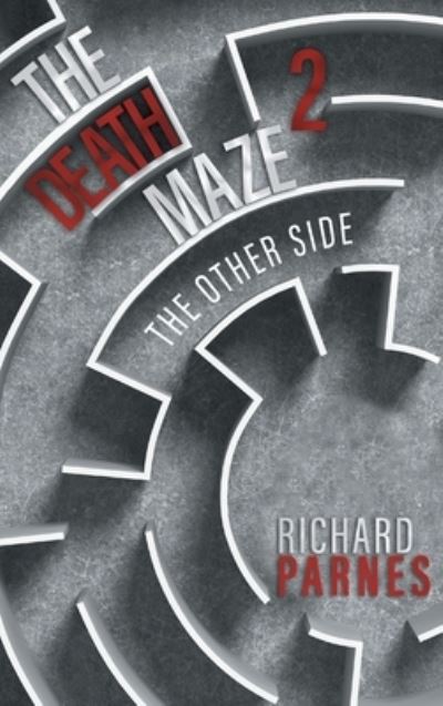 Cover for Richard Parnes · The Death Maze 2 (Hardcover Book) (2021)