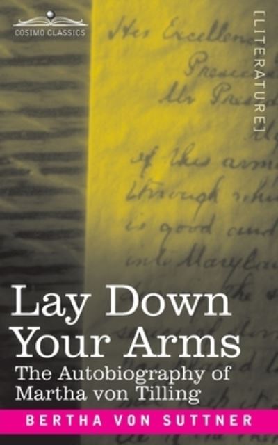 Cover for Bertha Von Suttner · Lay Down Your Arms (Pocketbok) (2020)