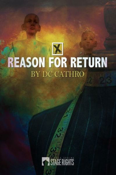 Reason for Return - DC Cathro - Livros - Steele Spring Stage Rights - 9781647230326 - 9 de dezembro de 2020