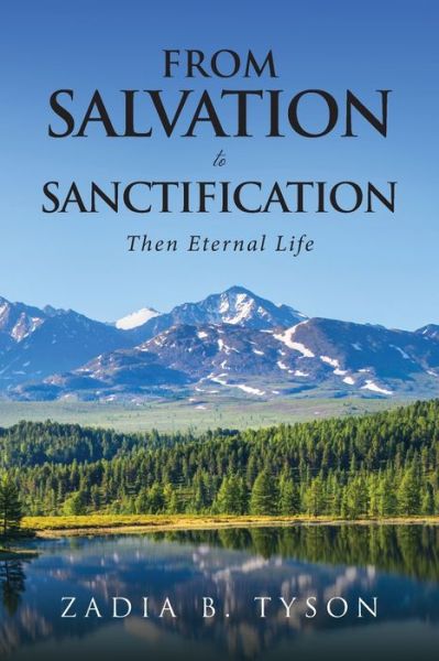 Cover for Zadia B Tyson · From Salvation To Sanctification (Paperback Book) (2021)