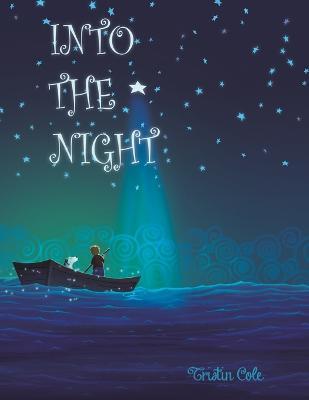 Cover for Tristin Cole · Into the Night (Paperback Book) (2022)