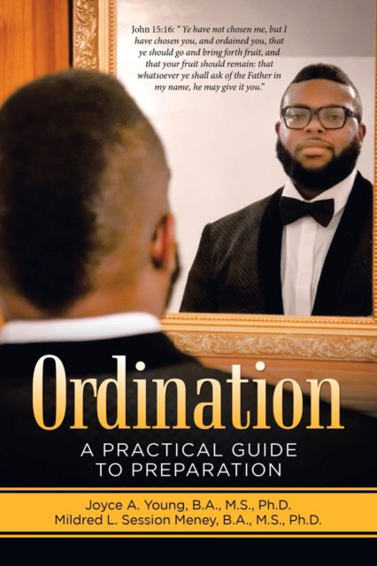 Cover for Young B a M S, Joyce A, PH D · Ordination: A Practical Guide to Preparation (Paperback Book) (2022)