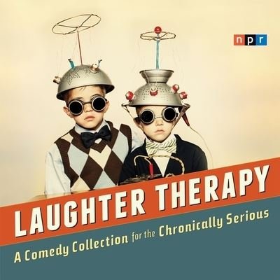 Cover for Npr · NPR Laughter Therapy (CD) (2013)