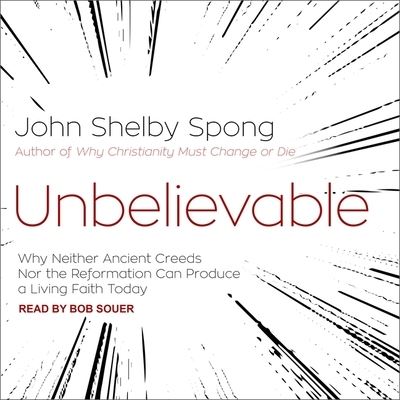 Cover for John Shelby Spong · Unbelievable (CD) (2018)