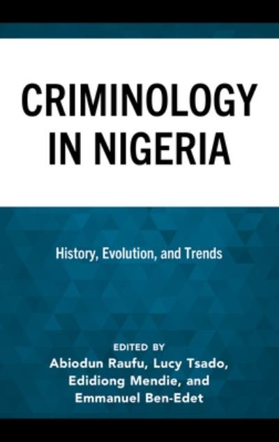 Criminology in Nigeria: History, Evolution, and Trends (Hardcover Book) (2024)