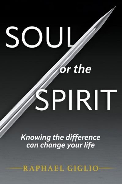 Cover for Raphael Giglio · Soul or the Spirit (Paperback Book) (2022)