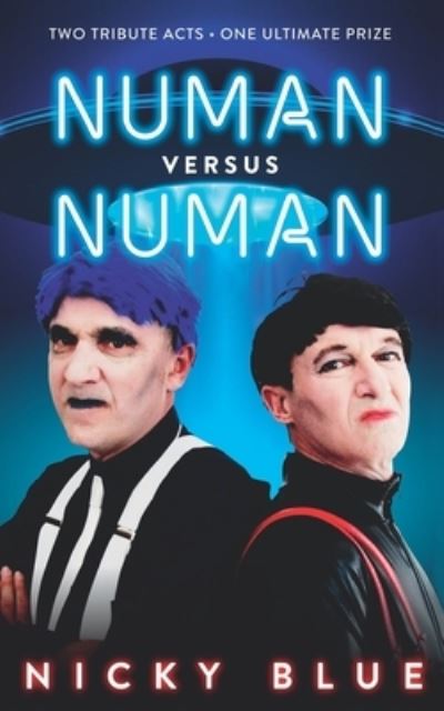 Numan Versus Numan - Nicky Blue - Books - Independently Published - 9781672357326 - December 9, 2019