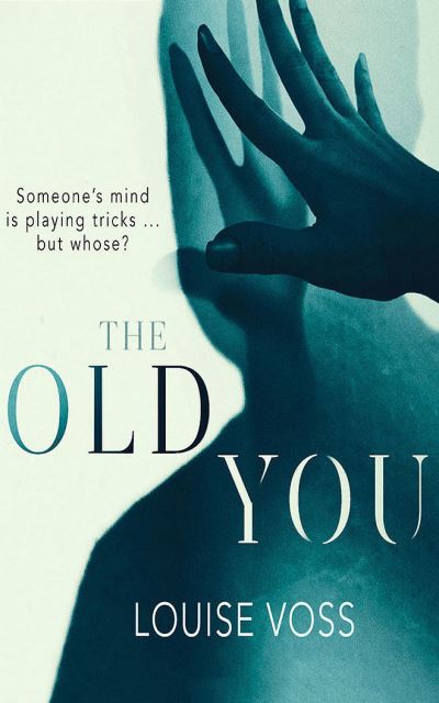 Cover for Louise Voss · The Old You (CD) (2021)