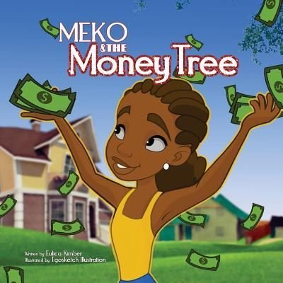 Cover for Eulica Kimber · Meko and The Money Tree (Pocketbok) (2018)
