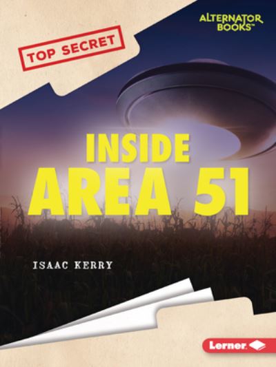 Cover for Isaac Kerry · Inside Area 51 (Book) (2023)