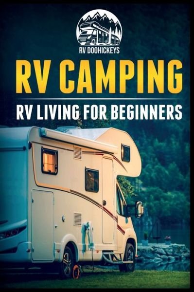 Cover for Rv Doohickeys · RV Camping (Taschenbuch) (2019)
