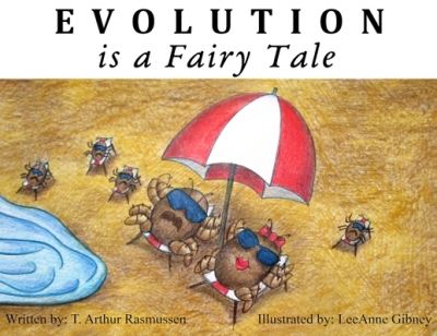 Cover for T Arthur Rasmussen · Evolution is a Fairy Tale (Paperback Book) (2020)