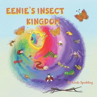 Cover for Linda Spedding · Eenie's Insect Kingdom (Paperback Book) (2020)