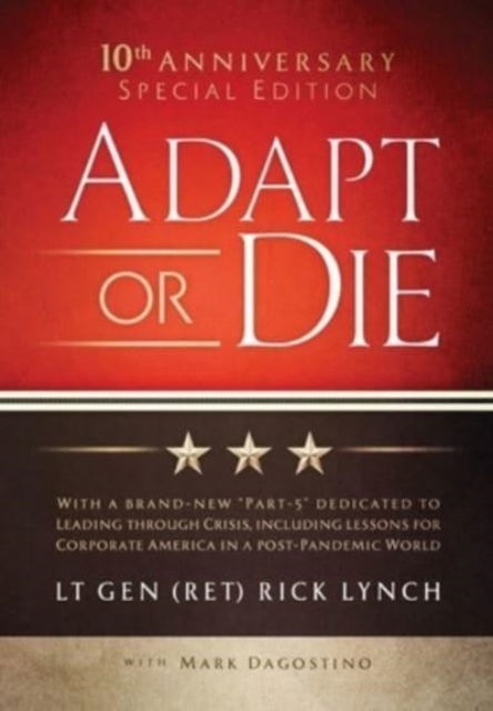 Cover for Lt Gen (Ret) Rick Lynch · Adapt or Die (Hardcover Book) (2021)