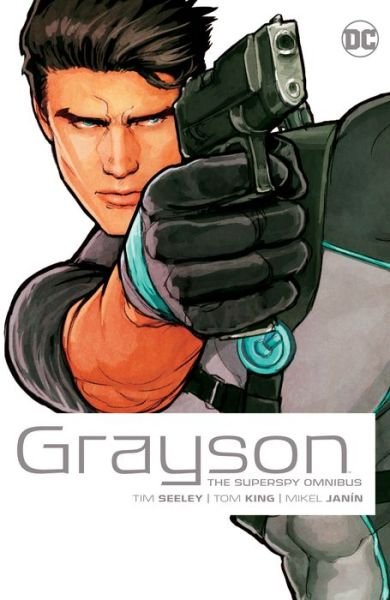 Cover for Tom King · Grayson The Superspy Omnibus (2022 Edition) (Gebundenes Buch) (2022)