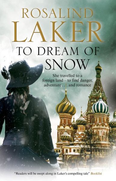 Cover for Rosalind Laker · To Dream of Snow (Paperback Book) [Main edition] (2019)