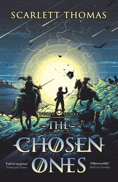 The Chosen Ones - Worldquake - Scarlett Thomas - Bøger - Canongate Books - 9781782119326 - 4. april 2019