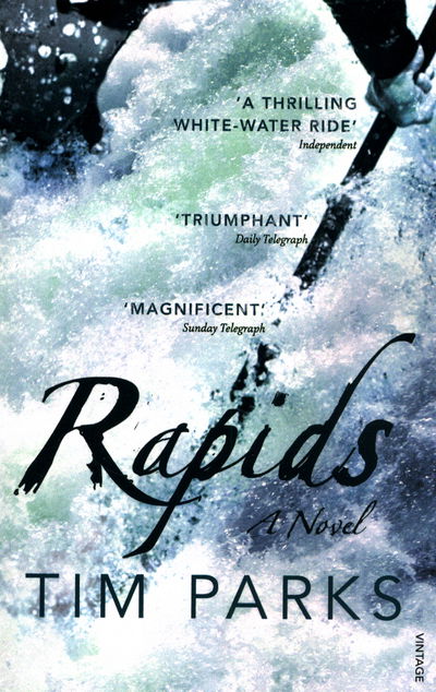 Cover for Tim Parks · Rapids (Paperback Book) (2017)