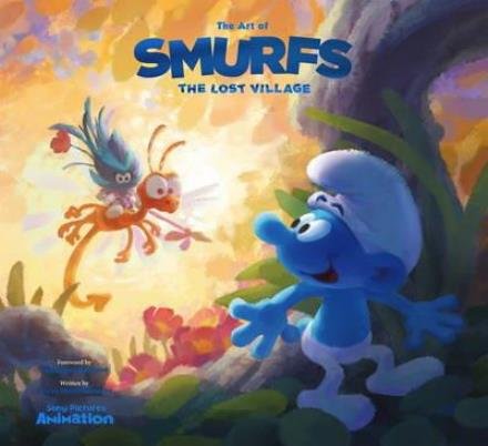 Cover for Tracey Miller-Zarneke · The Art of Smurfs: The Lost Village (Innbunden bok) (2017)
