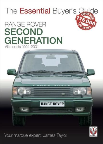 Range Rover: Second Generation 1994-2001 - The Essential Buyer's Guide - James Taylor - Books - David & Charles - 9781787114326 - January 21, 2019