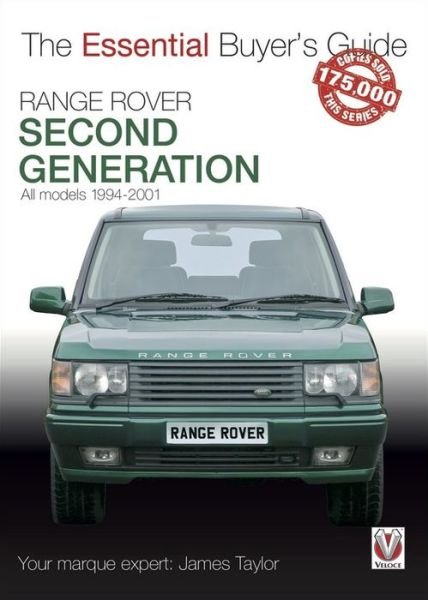 Cover for James Taylor · Range Rover: Second Generation 1994-2001 - The Essential Buyer's Guide (Taschenbuch) (2019)