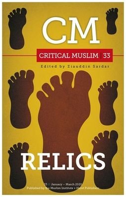 Cover for Ziauddin Sardar · Critical Muslim 33: Relics - Critical Muslim (Taschenbuch) (2020)
