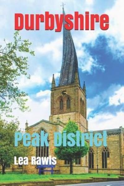 Cover for Lea Rawls · Durbyshire : Peak District (Paperback Book) (2018)