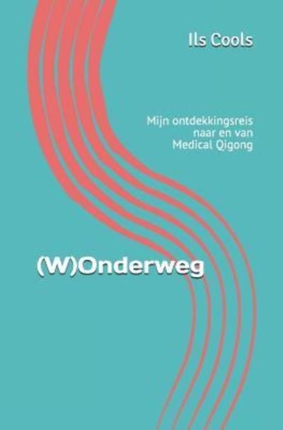 Cover for Ils Cools · Onderweg (Buch) (2019)