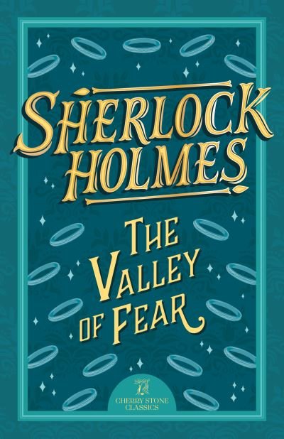 Cover for Sir Arthur Conan Doyle · Sherlock Holmes: The Valley of Fear - The Complete Sherlock Holmes Collection (Cherry Stone) (Paperback Bog) (2024)