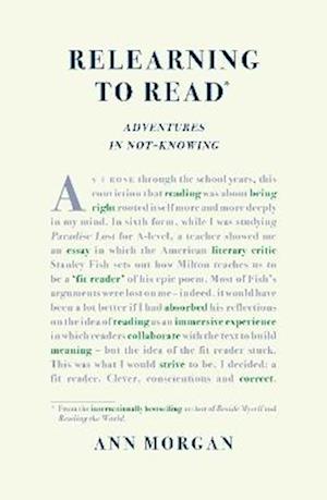 Cover for Ann Morgan · Relearning to Read: Adventures in Not-Knowing (Paperback Book) (2025)