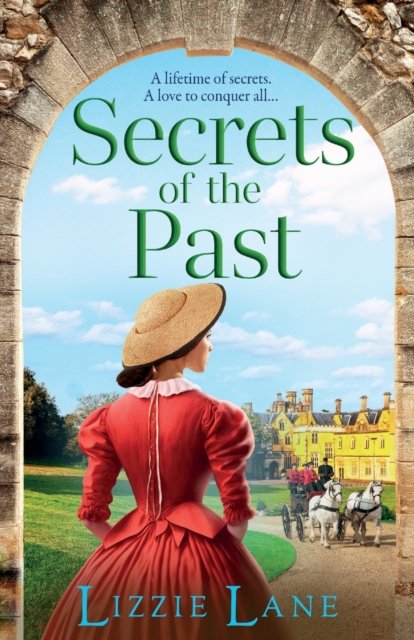 Cover for Lizzie Lane · Secrets of the Past: A page-turning family saga from bestseller Lizzie Lane - The Strong Trilogy (Paperback Bog) (2023)