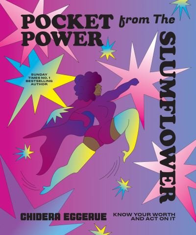 Cover for Chidera Eggerue · Pocket Power from The Slumflower: Know Your Worth and Act On It (Hardcover bog) (2023)