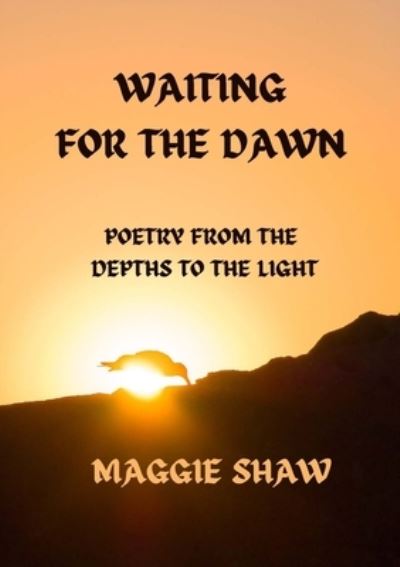 Cover for Maggie Shaw · Waiting for the Dawn 2022 (Paperback Book) (2022)