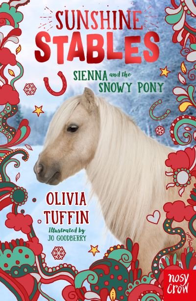 Cover for Olivia Tuffin · Sunshine Stables: Sienna and the Snowy Pony - Sunshine Stables (Paperback Book) (2023)