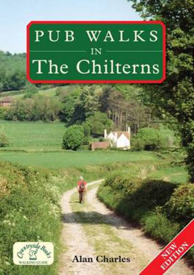 Pub Walks in the Chilterns - Pub Walks - Alan Charles - Książki - Countryside Books - 9781846741326 - 11 września 2017