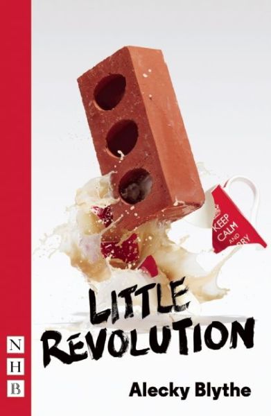 Cover for Alecky Blythe · Little Revolution - NHB Modern Plays (Paperback Book) (2014)